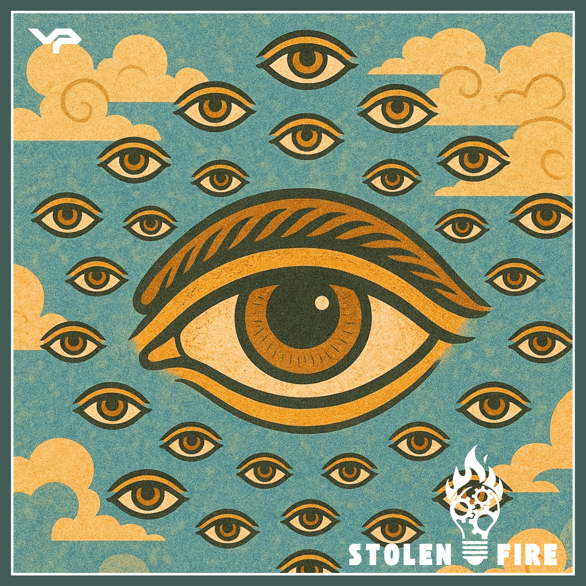 Illustration of multiple stylized eyes on a blue sky with clouds background; one large central eye is surrounded by smaller eyes. Text at the bottom right reads "Stolen Fire.